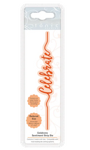 Load image into Gallery viewer, Tonic Studios- Sentiment Strips- Celebrate (2354eUS)