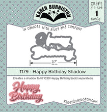 Load image into Gallery viewer, Karen Burniston Craft Die Set Happy Birthday Shadow (1179)

