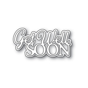 Memory Box - Everyday Sentiments - Get Well Soon die (A102)