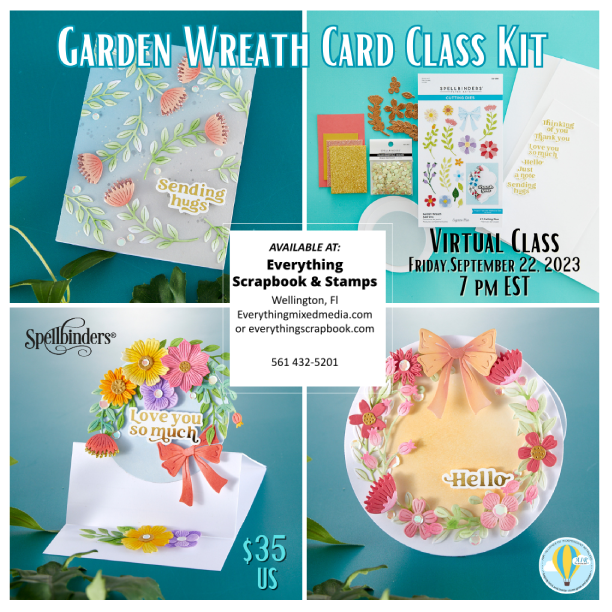 Spellbinders Garden Wreath Online Card Class 9/22/2023 – Everything Mixed  Media