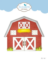 Load image into Gallery viewer, Elizabeth Craft Designs Life is Better on the Farm Collection Barn (1861)
