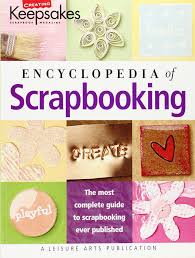 Creative Keepsakes Encyclopedia of Scrapbooking