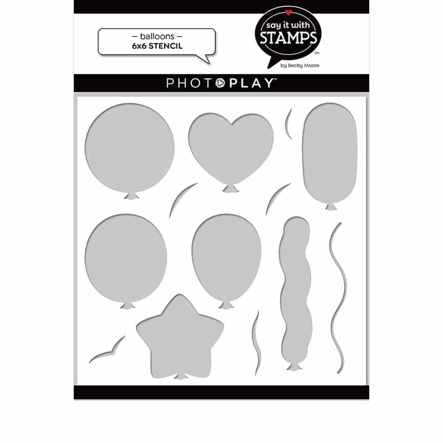 Photoplay Say It With Stamps 6x6 Stencil Balloons (SIS2708)